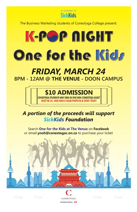 Poster for 2017 SickKids charity event — hung across Conestoga College; event generated a little over $800 in net profit (~62% net profit margin)